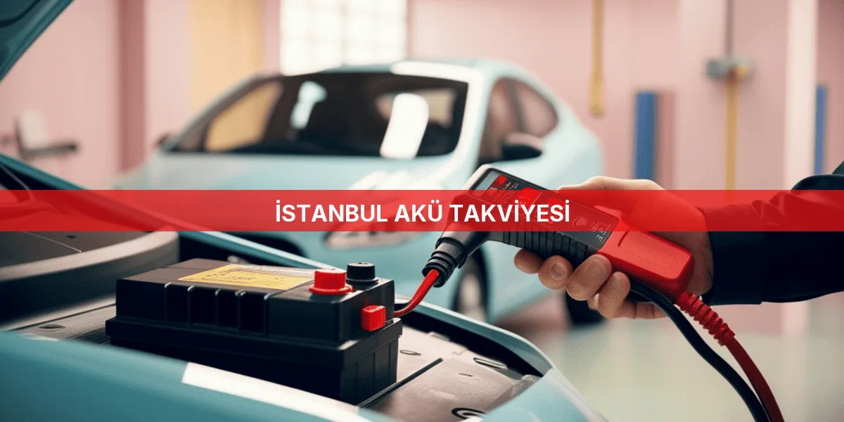 İstanbul Akü Takviyesi